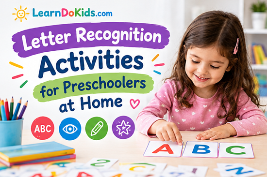 Letter Recognition Activities for Preschoolers at Home